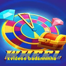 xvideos badanninha